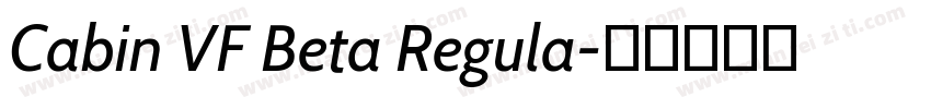 Cabin VF Beta Regula字体转换